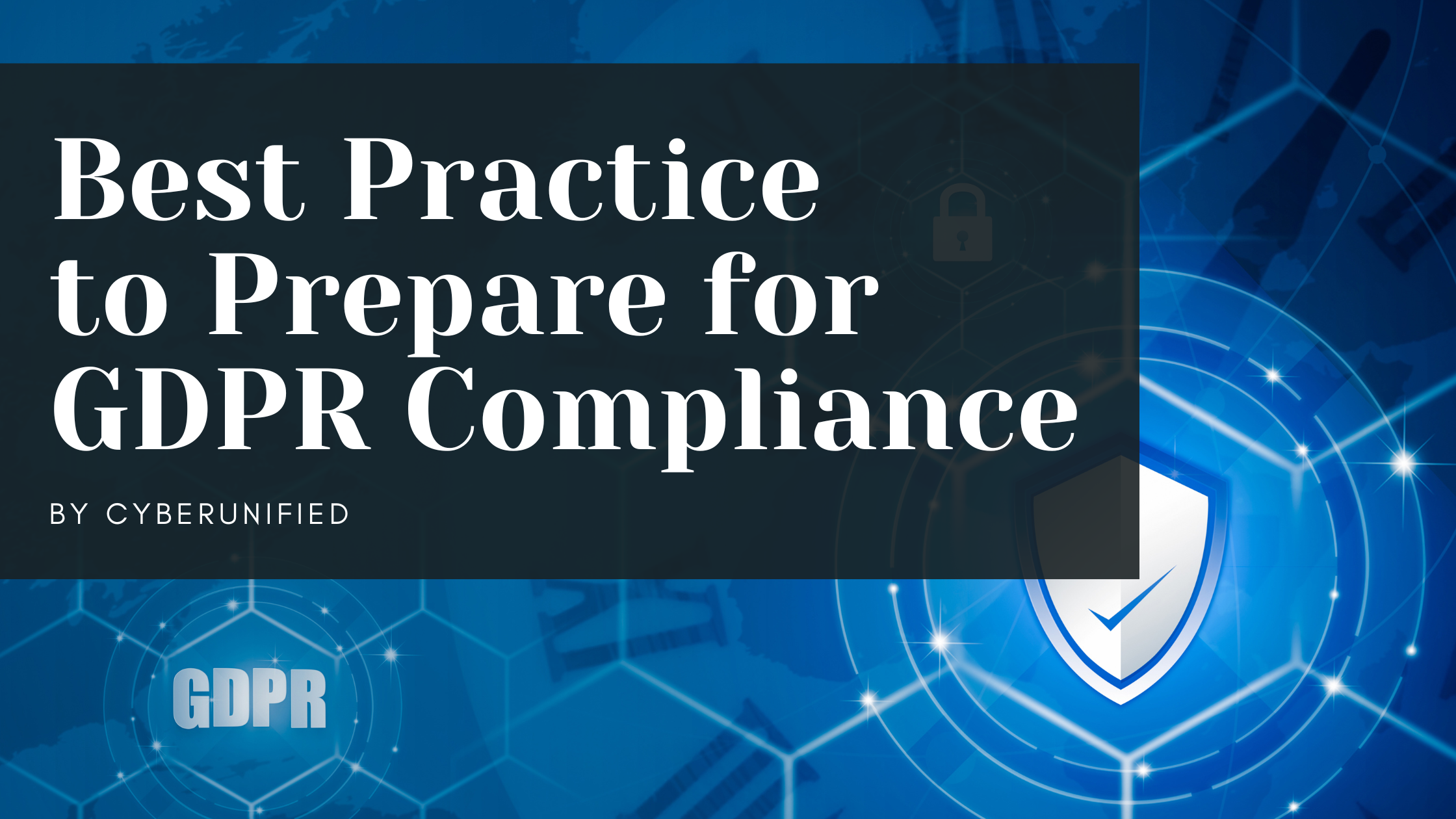 Best Practices to prepare for GDPR compliance